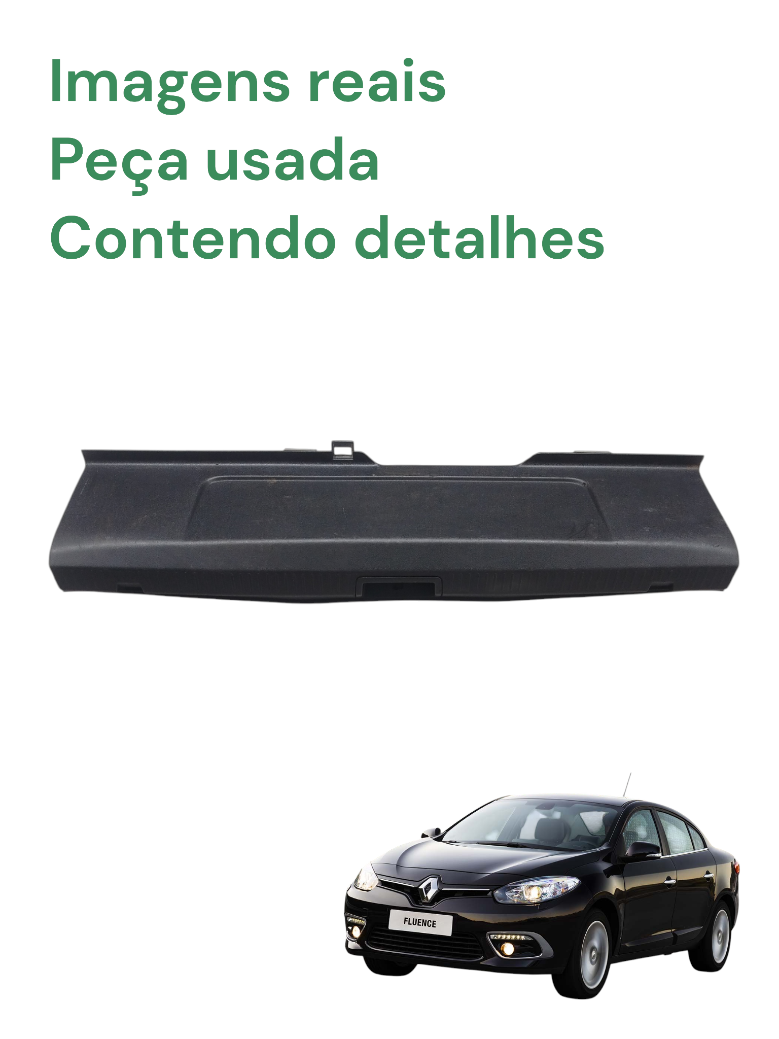 Soleira Acabamento Tampa Traseira Renault Fluence 2011